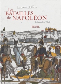Laurent Joffrin - Les batailles de Napoléon.