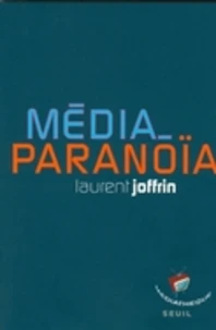 Média-paranoïa