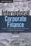 International Corporate Finance. Value Creation with Currency Derivatives in Global Capital Markets 2nd edition