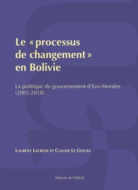 Le "processus de changement" en Bolivie