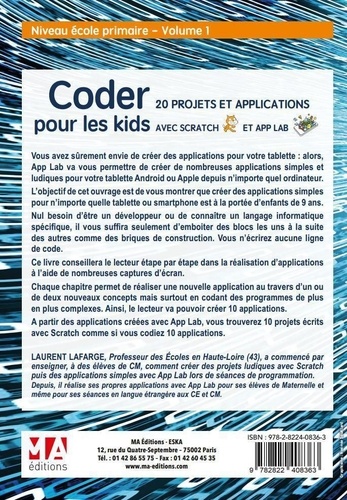 Coder 20 projets et applications en Scratch. Niveau école primaire, Volume 1