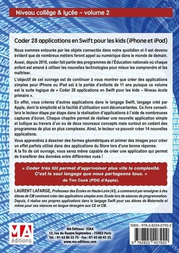 Coder 28 applications pour les kids en Swift (iPhone et iPad). Tome 2, Niveau collège et lycée