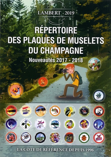 Laurent Lambert - Répertoire des plaques de muselets du champagne - Nouveautés 2017-2018.