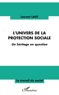 L'univers de la protection sociale