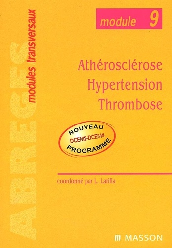Laurent Larifla - Athérosclérose, hypertension, thrombose.