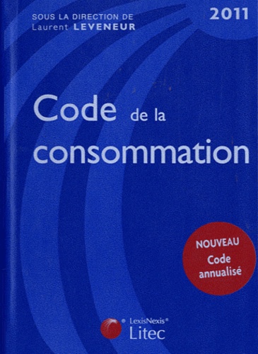 Laurent Laveneur - Code de la consommation 2011.