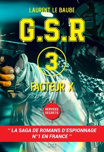 G.S.R Tome 3 Facteur X