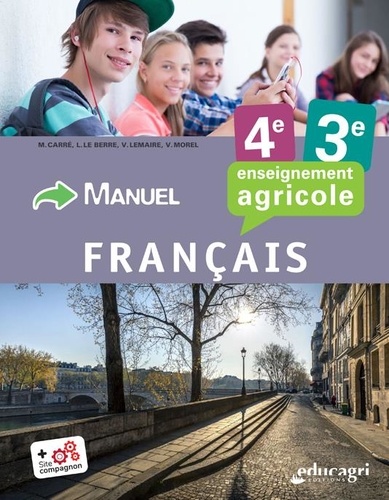 Laurent Le Berre - Français 4e/3e Enseignement agricole - Manuel de l'élève.