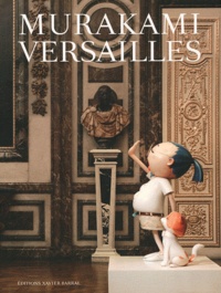Laurent Le Bon - Murakami Versailles.