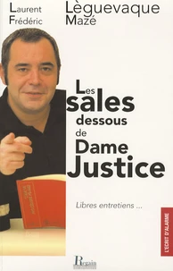 Les sales dessous de Dame Justice