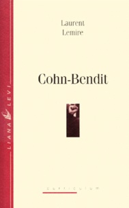 Laurent Lemire - Cohn-Bendit.