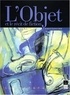 Laurent Lepaludier - L'objet et le récit de fiction.