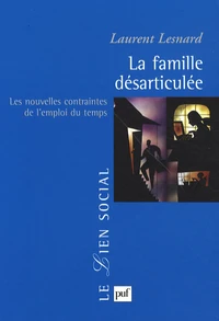 La famille désarticulée