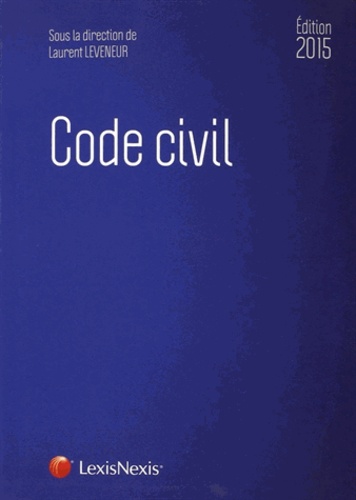 Code civil 2015 34e édition