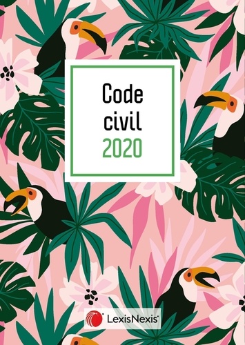 Code Civil. Jaquette toucan  Edition 2020