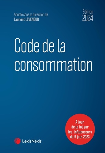Code de la consommation  Edition 2024