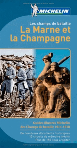 Laurent Loiseau - La Marne et la Champagne - Les champs de bataille.