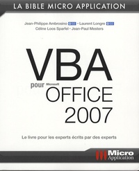 Laurent Longre et Jean-Philippe Ambrosino - VBA pour Office 2007.