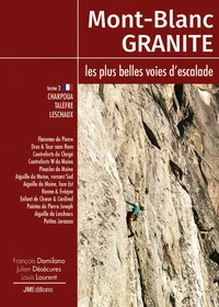 Mont-Blanc Granite, les plus belles voies d'escalade