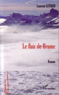 Laurent Lutaud - Le flair de Brume.