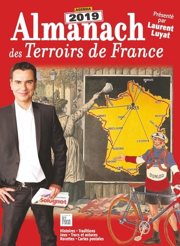 Laurent Luyat - Almanach des terroirs de France.