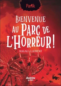 Bienvenue au parc de l'horreur !