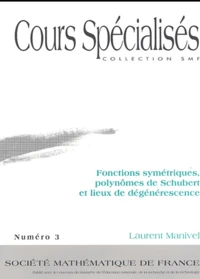 Fonctions Symetriques, Polynomes De Schubert Et Lieux De Degenerescence