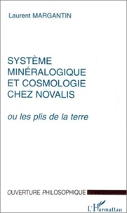 Système minéralogique et cosmologie chez Novalis ou Les plis de la terre