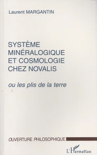 Système minéralogique et cosmologie chez Novalis ou les plis de la terre
