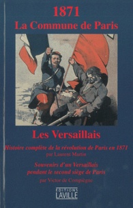 Laurent Martin et Victor de Compiègne - 1871 La Commune de Paris - Les Versaillais.