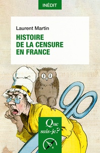 Téléchargez l'ebook pour mobile Histoire de la censure en France ePub CHM FB2 par Laurent Martin (French Edition)