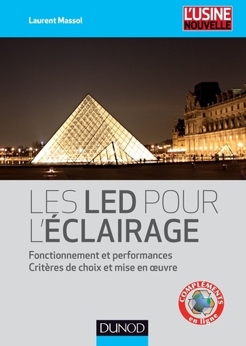 Laurent Massol - Les LED pour l'éclairage - Fonctionnement et performances.