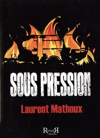 Laurent Mathoux - Sous pression.