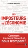 Laurent Mauduit - Les imposteurs de l'économie.