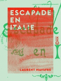 Laurent Maysfre - Escapade en Italie.