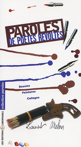 Laurent Melon - Paroles de poètes révoltés.