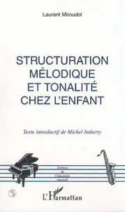 Structuration mélodique et tonalité chez l'enfant