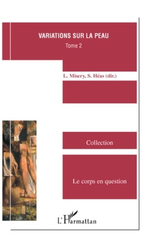 Laurent Misery - Variations sur la peau - Tome 2.