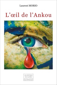 Laurent Morio - L'oeil de l'Ankou.