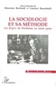 Laurent Mucchielli et Massimo Borlandi - La sociologie et sa méthode - Les "Règles" de Durkheim un siècle après.