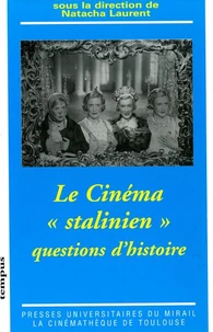 Le cinéma "stalinien"
