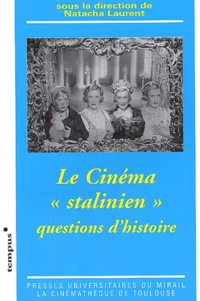 Le cinéma "stalinien"