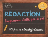 Rédaction, l'expression écrite pas à pas