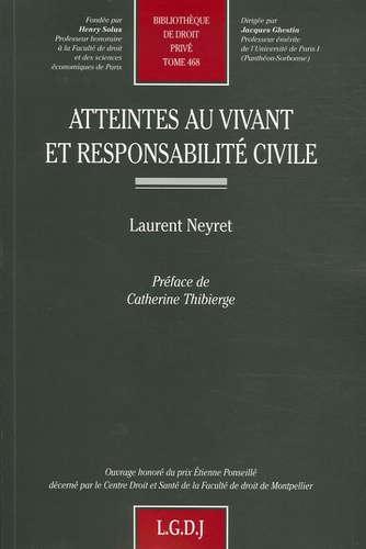 Laurent Neyret - Atteintes au vivant et responsabilité civile.