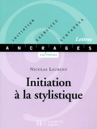 Initiation A La Stylistique