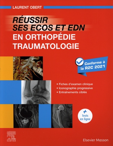 Réussir ses ECOS et EDN en Orthopédie - Traumatologie