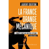 Réserver des téléchargements audio La France orange mécanique in French FB2 MOBI PDB par Laurent Obertone