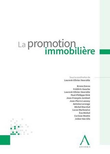 Laurent-Olivier Henrotte - La promotion immobilière.