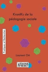 Laurent Ott - KroniKs de la pédagogie sociale.