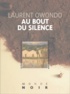 Laurent Owondo - Au Bout Du Silence.